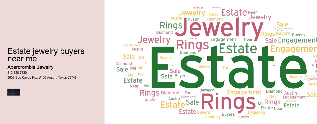 Estate jewelry buyers near me