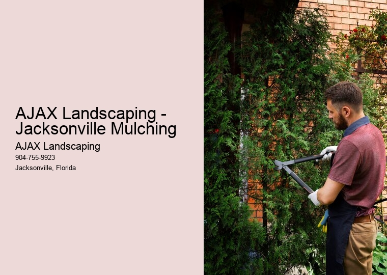 AJAX Landscaping - Jacksonville Mulching