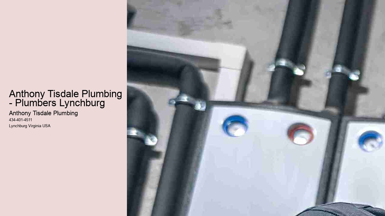 Anthony Tisdale Plumbing - Plumbers Lynchburg