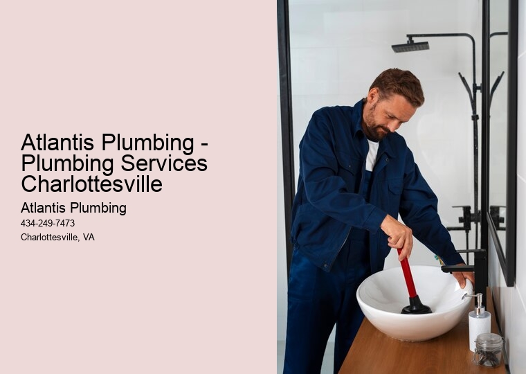 Atlantis Plumbing - Plumbing Services Charlottesville