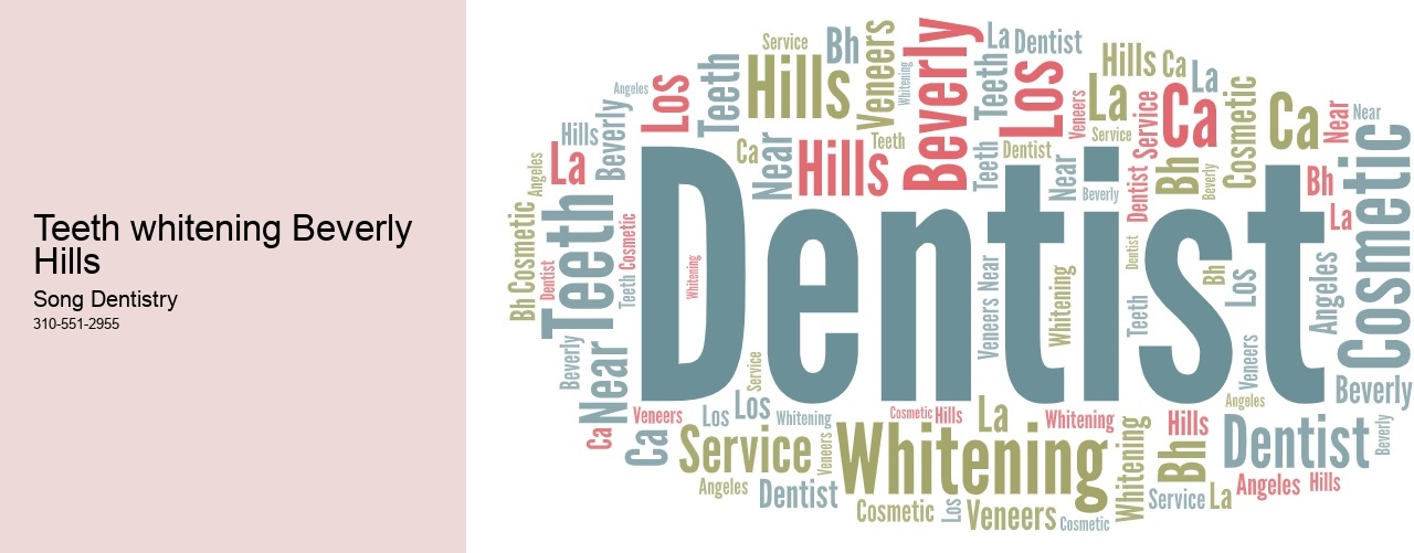 Teeth whitening Beverly Hills