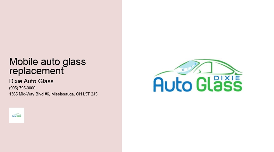 Mobile auto glass replacement