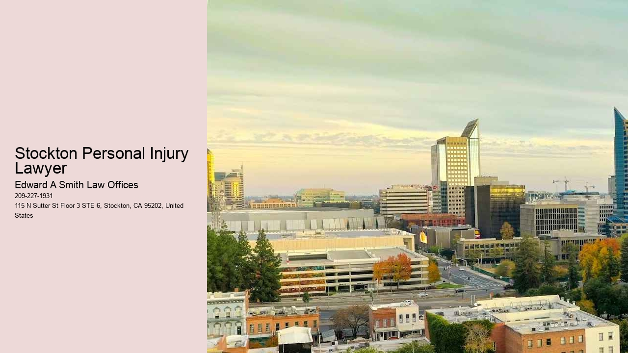 Stockton Personal Injury Lawyer