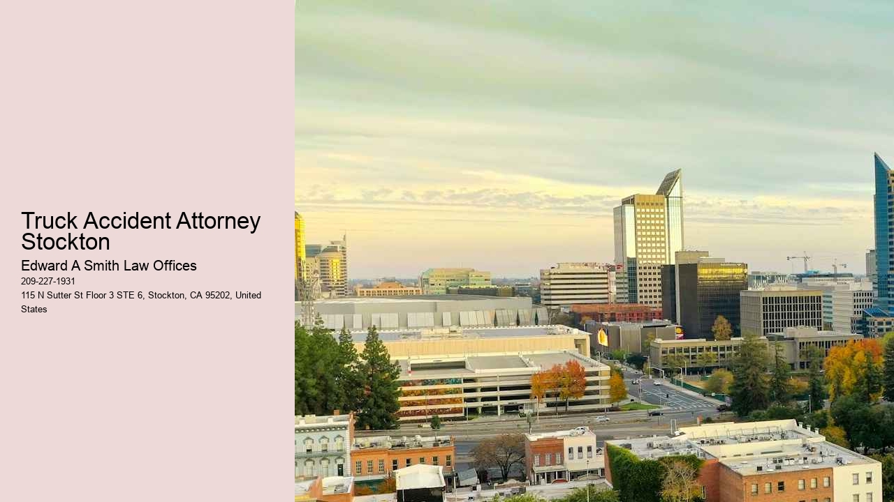 Truck Accident Attorney Stockton