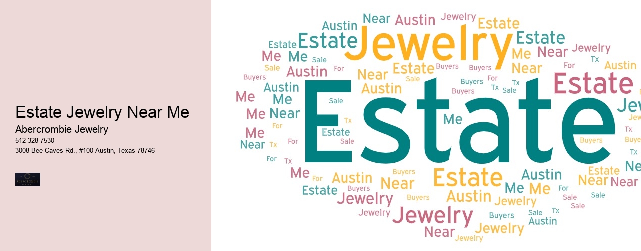 Estate Jewelry Near Me