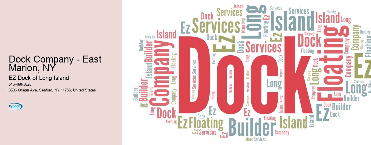 Dock Company - East Marion, NY  