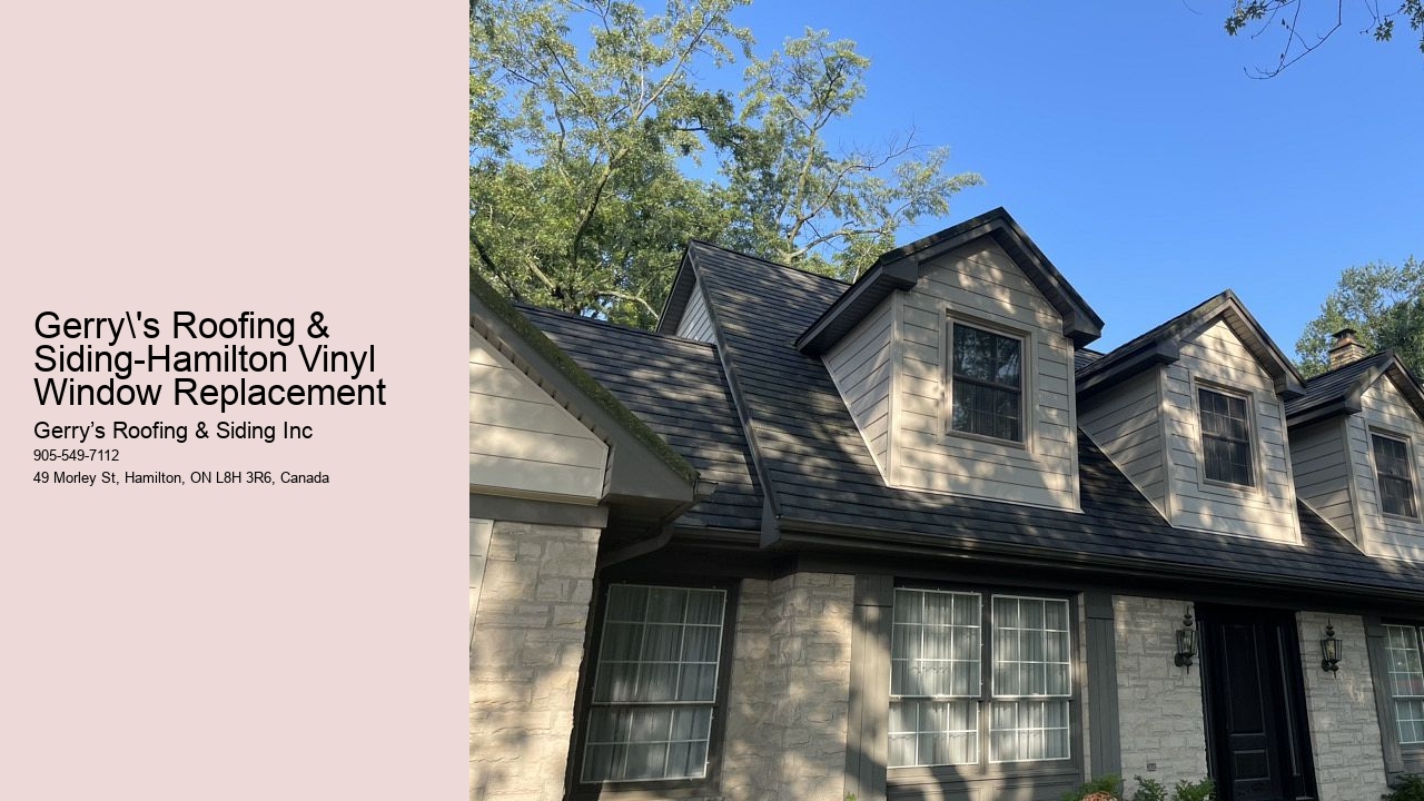 Gerry's Roofing & Siding-Hamilton Vinyl Window Replacement