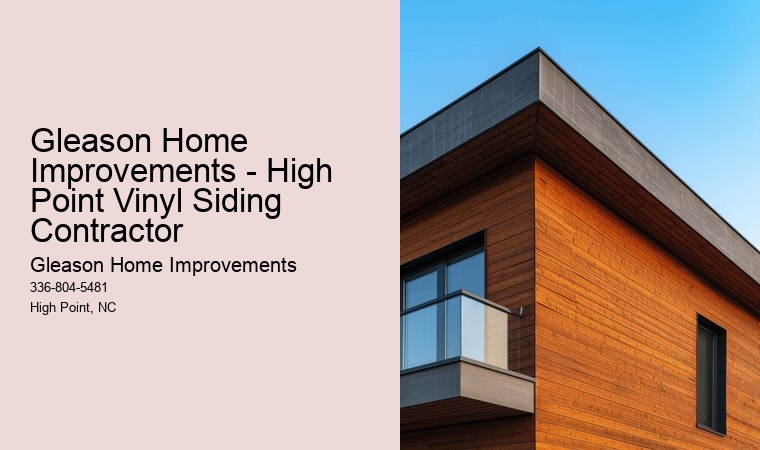 Gleason Home Improvements - High Point Vinyl Siding Contractor