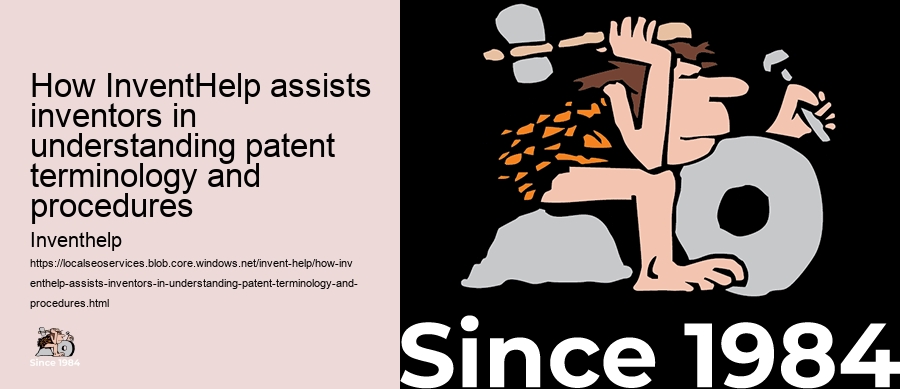 How InventHelp assists inventors in understanding patent terminology and procedures