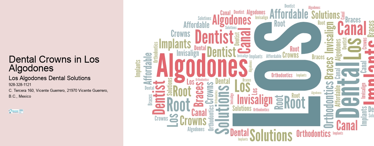 Dental Crowns in Los Algodones