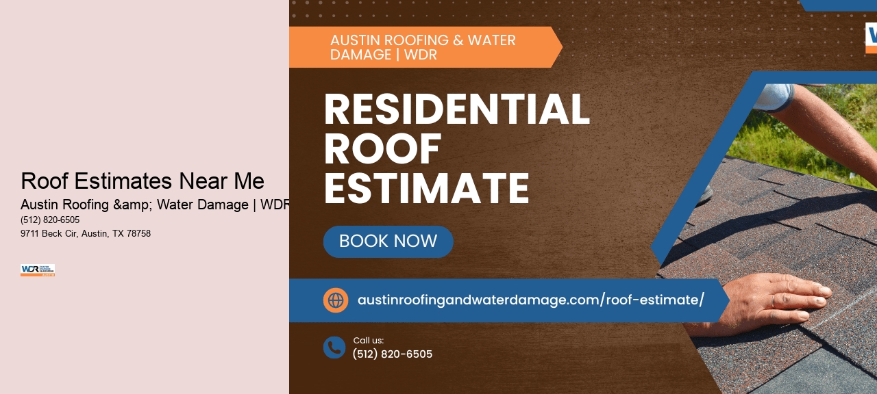 Roof Estimates Near Me